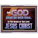 GOD SHALL BE WITH THEE  Bible Verses Acrylic Frame  GWAMBASSADOR10448  