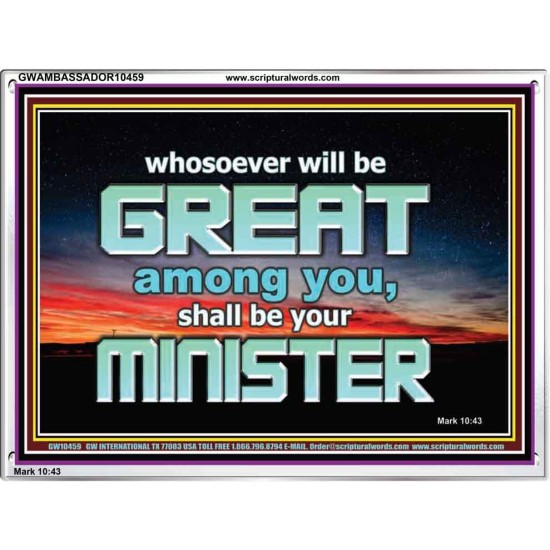 HUMILITY AND SERVICE BEFORE GREATNESS  Encouraging Bible Verse Acrylic Frame  GWAMBASSADOR10459  
