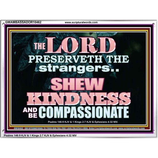 SHEW KINDNESS AND BE COMPASSIONATE  Christian Quote Acrylic Frame  GWAMBASSADOR10462  