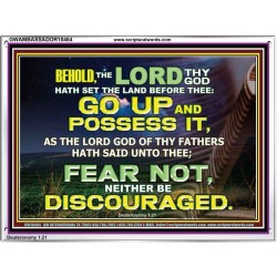 BE NOT DISCOURAGED GO UP AND POSSESS THE LAND  Bible Verse Acrylic Frame  GWAMBASSADOR10464  "48x32"
