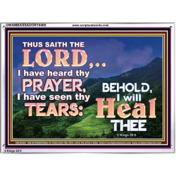 I HAVE SEEN THY TEARS I WILL HEAL THEE  Christian Paintings  GWAMBASSADOR10465  "48x32"