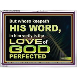 THOSE WHO KEEP THE WORD OF GOD ENJOY HIS GREAT LOVE  Bible Verses Wall Art  GWAMBASSADOR10482  "48x32"