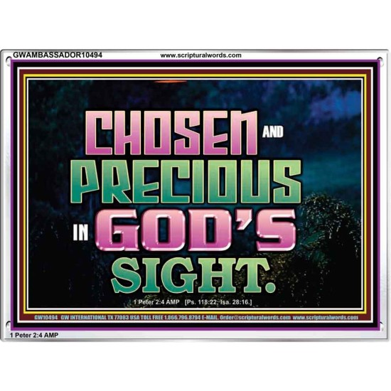 CHOSEN AND PRECIOUS IN THE SIGHT OF GOD  Modern Christian Wall Décor Acrylic Frame  GWAMBASSADOR10494  
