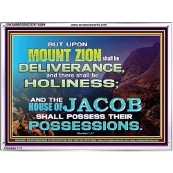 UPON MOUNT ZION THERE SHALL BE DELIVERANCE  Christian Paintings Acrylic Frame  GWAMBASSADOR10499  "48x32"