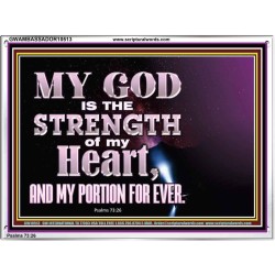 JEHOVAH THE STRENGTH OF MY HEART  Bible Verses Wall Art & Decor   GWAMBASSADOR10513  "48x32"
