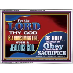 TO OBEY IS BETTER THAN SACRIFICE  Scripture Art Prints Acrylic Frame  GWAMBASSADOR10538  "48x32"