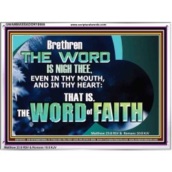 THE WORD IS NIGH THEE  Christian Quotes Acrylic Frame  GWAMBASSADOR10555  "48x32"