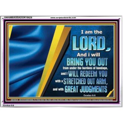 I WILL REDEEM YOU WITH A STRETCHED OUT ARM  New Wall Décor  GWAMBASSADOR10620  "48x32"
