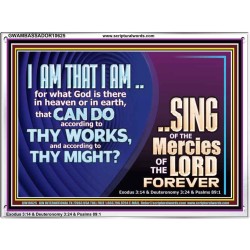 I AM THAT I AM GREAT AND MIGHTY GOD  Bible Verse for Home Acrylic Frame  GWAMBASSADOR10625  "48x32"