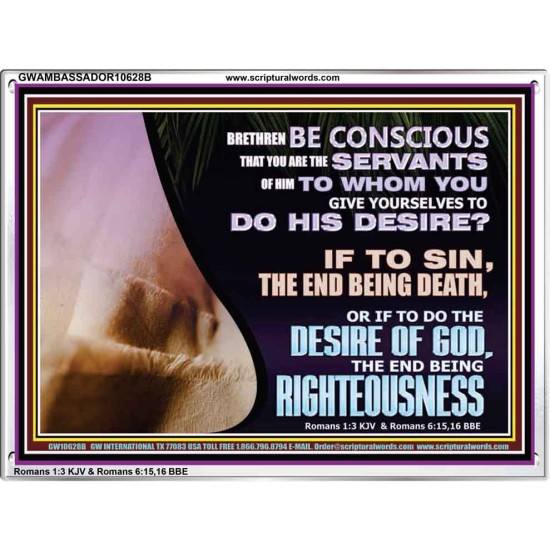 GIVE YOURSELF TO DO THE DESIRES OF GOD  Inspirational Bible Verses Acrylic Frame  GWAMBASSADOR10628B  