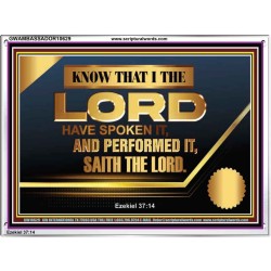 THE LORD HAVE SPOKEN IT AND PERFORMED IT  Inspirational Bible Verse Acrylic Frame  GWAMBASSADOR10629  "48x32"