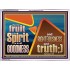 FRUIT OF THE SPIRIT IS IN ALL GOODNESS RIGHTEOUSNESS AND TRUTH  Eternal Power Picture  GWAMBASSADOR10649  "48x32"