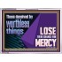 THOSE DECEIVED BY WORTHLESS THINGS LOSE THEIR CHANCE FOR MERCY  Church Picture  GWAMBASSADOR10650  "48x32"