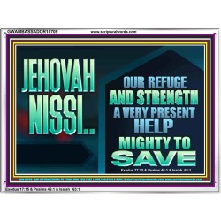 JEHOVAH NISSI A VERY PRESENT HELP  Sanctuary Wall Acrylic Frame  GWAMBASSADOR10709  "48x32"