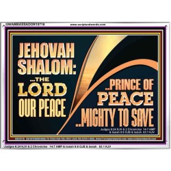 JEHOVAHSHALOM THE LORD OUR PEACE PRINCE OF PEACE  Church Acrylic Frame  GWAMBASSADOR10716  "48x32"