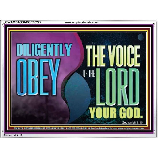 DILIGENTLY OBEY THE VOICE OF THE LORD OUR GOD  Bible Verse Art Prints  GWAMBASSADOR10724  