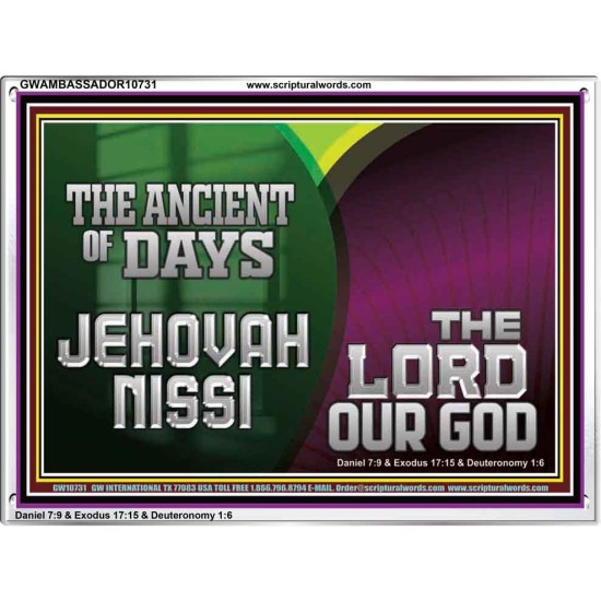THE ANCIENT OF DAYS JEHOVAHNISSI THE LORD OUR GOD  Scriptural Décor  GWAMBASSADOR10731  