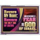 REVERE MY NAME AND REVERENTLY FEAR THE GOD OF ISRAEL  Scriptures Décor Wall Art  GWAMBASSADOR10734  