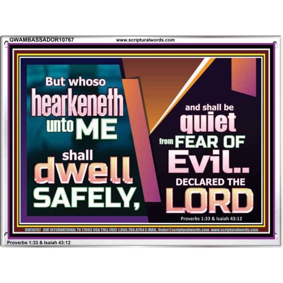 WHOSO HEARKENETH UNTO THE LORD SHALL DWELL SAFELY  Christian Artwork  GWAMBASSADOR10767  