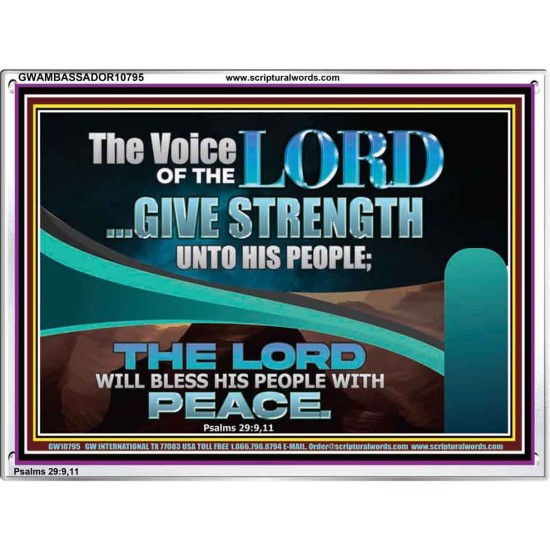 THE VOICE OF THE LORD GIVE STRENGTH UNTO HIS PEOPLE  Contemporary Christian Wall Art Acrylic Frame  GWAMBASSADOR10795  