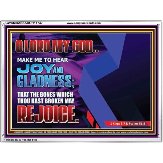 MAKE ME TO HEAR JOY AND GLADNESS  Bible Verse Acrylic Frame  GWAMBASSADOR11737  