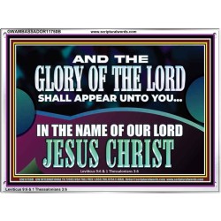 AND THE GLORY OF THE LORD SHALL APPEAR UNTO YOU  Children Room Wall Acrylic Frame  GWAMBASSADOR11750B  "48x32"