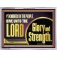 GIVE UNTO THE LORD GLORY AND STRENGTH  Sanctuary Wall Picture Acrylic Frame  GWAMBASSADOR11751  