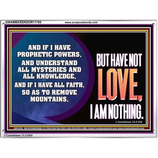 WITHOUT LOVE A VESSEL IS NOTHING  Righteous Living Christian Acrylic Frame  GWAMBASSADOR11765  