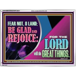 THE LORD WILL DO GREAT THINGS  Eternal Power Acrylic Frame  GWAMBASSADOR12031  "48x32"