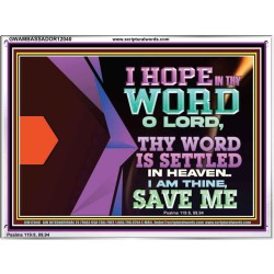 I AM THINE SAVE ME O LORD  Eternal Power Acrylic Frame  GWAMBASSADOR12040  "48x32"