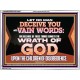 LET NO MAN DECEIVE YOU WITH VAIN WORDS  Scripture Art Work Acrylic Frame  GWAMBASSADOR12057  