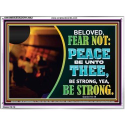 BELOVED BE STRONG YEA BE STRONG  Biblical Art Acrylic Frame  GWAMBASSADOR12062  "48x32"