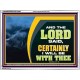 CERTAINLY I WILL BE WITH THEE SAITH THE LORD  Unique Bible Verse Acrylic Frame  GWAMBASSADOR12063  