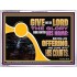 GIVE UNTO THE LORD THE GLORY DUE UNTO HIS NAME  Scripture Art Acrylic Frame  GWAMBASSADOR12087  "48x32"