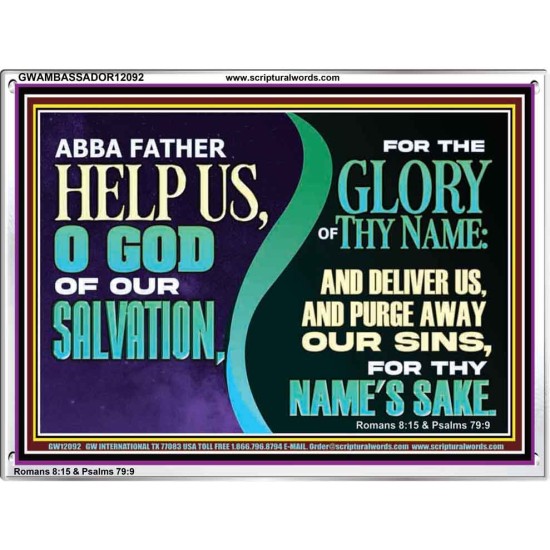 ABBA FATHER HELP US   Biblical Art Acrylic Frame  GWAMBASSADOR12092  