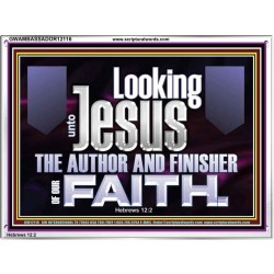 LOOKING UNTO JESUS THE AUTHOR AND FINISHER OF OUR FAITH  Décor Art Works  GWAMBASSADOR12116  "48x32"