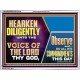 HEARKEN DILIGENTLY UNTO THE VOICE OF THE LORD THY GOD  Custom Wall Scriptural Art  GWAMBASSADOR12126  