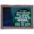 HE THAT DWELLETH IN LOVE DWELLETH IN GOD  Custom Wall Scripture Art  GWAMBASSADOR12131  "48x32"