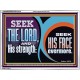 SEEK THE LORD HIS STRENGTH AND SEEK HIS FACE CONTINUALLY  Unique Scriptural ArtWork  GWAMBASSADOR12136  