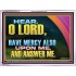 HAVE MERCY ALSO UPON ME AND ANSWER ME  Custom Art Work  GWAMBASSADOR12141  "48x32"