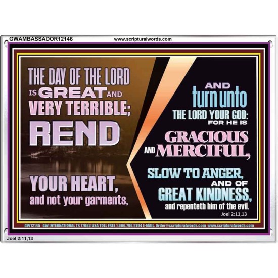 REND YOUR HEART AND NOT YOUR GARMENTS AND TURN BACK TO THE LORD  Custom Inspiration Scriptural Art Acrylic Frame  GWAMBASSADOR12146  