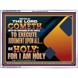 THE LORD COMETH WITH TEN THOUSANDS OF HIS SAINTS TO EXECUTE JUDGEMENT  Bible Verse Wall Art  GWAMBASSADOR12166  "48x32"