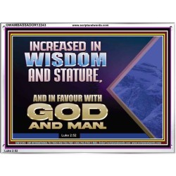 INCREASED IN FAVOUR WITH GOD AND MAN  Eternal Power Picture  GWAMBASSADOR12243  "48x32"