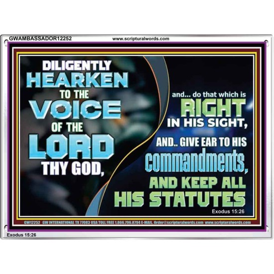 GIVE EAR TO HIS COMMANDMENTS AND KEEP ALL HIS STATUES  Eternal Power Acrylic Frame  GWAMBASSADOR12252  