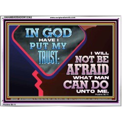 IN GOD I HAVE PUT MY TRUST  Ultimate Power Picture  GWAMBASSADOR12362  "48x32"