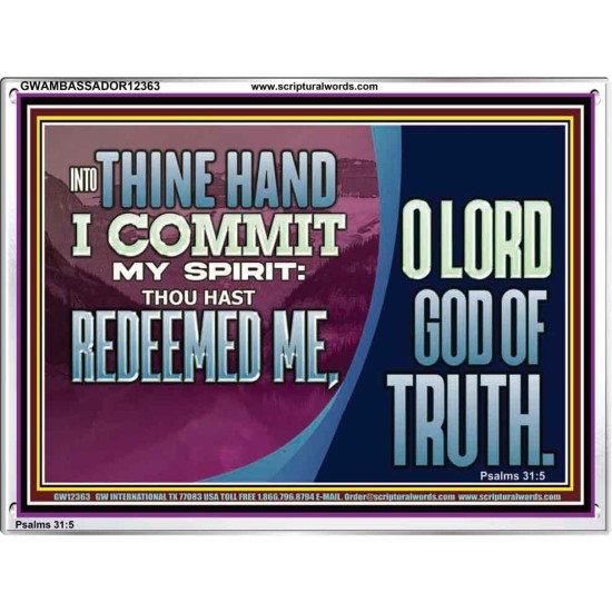 REDEEMED ME O LORD GOD OF TRUTH  Righteous Living Christian Picture  GWAMBASSADOR12363  