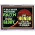 YOUR GENUINE FAITH WILL RESULT IN PRAISE GLORY AND HONOR  Children Room  GWAMBASSADOR12433  "48x32"