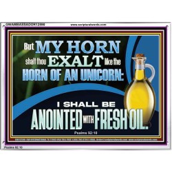 ANOINTED WITH FRESH OIL  Large Scripture Wall Art  GWAMBASSADOR12590  "48x32"