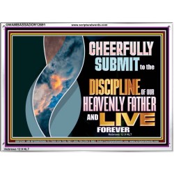 CHEERFULLY SUBMIT TO THE DISCIPLINE OF OUR HEAVENLY FATHER  Scripture Wall Art  GWAMBASSADOR12691  "48x32"