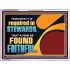 BE FOUND FAITHFUL  Scriptural Wall Art  GWAMBASSADOR12693  "48x32"